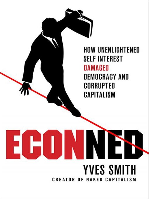 Title details for ECONned by Yves Smith - Available
